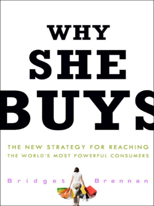 Title details for Why She Buys by Bridget Brennan - Available